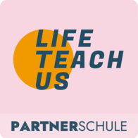LifeTeachUs_SiegelPartnerschule